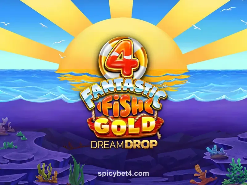 Imagem do jogo 4 Fantastic Fish Gold Dream Drop no Spicy Bet